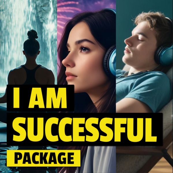 I Am Successful - Package - Meditation, Focus & Sleep